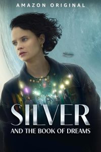 Silver and the Book of Dreams (2023) WEBRip 1080p HD