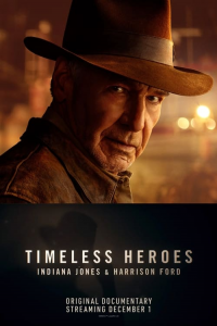Timeless Heroes: Indiana Jones and Harrison Ford (2023) WEBRip 1080p HD