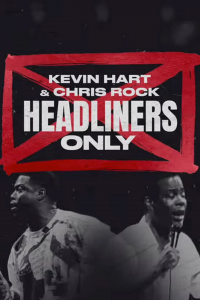 Kevin Hart & Chris Rock: Headliners Only (2023) WEBRip 1080p HD