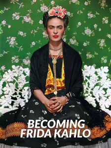 Becoming Frida Kahlo (2023) Miniserie de TV 720p HD Dual Latino / Inglés