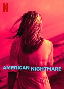 American Nightmare (2024) Miniserie de TV 720p HD Dual Latino / Inglés