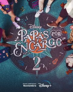 Papás por encargo (2022) Serie de TV Segunda Temporada (2023) 720p HD