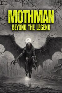 Mothman: Beyond the Legend (2023) WEBRip 720p HD