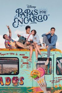Papás por encargo (2022) Serie de TV Primera Temporada 720p HD