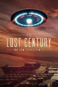 The Lost Century: And How to Reclaim It (2023) WEBRip 1080p HD