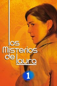 Los misterios de Laura (2009) Serie de TV Tercera Temporada (2014) 720p HD