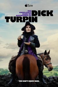 The Completely Made-Up Adventures of Dick Turpin (2024) Serie de TV Primera Temporada 720p HD
