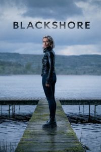 Blackshore (2024) Serie de TV Primera Temporada 720p HD