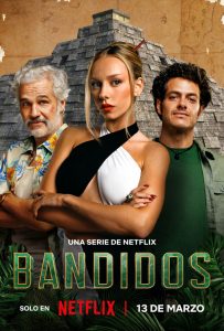Bandidos (2024) Serie de TV Primera Temporada 720p HD