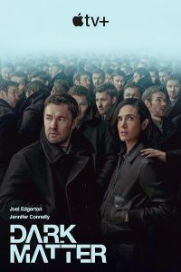 Dark Matter (2024) Serie de TV Primera Temporada 720p HD Dual Latino / Inglés