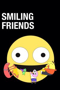 Smiling Friends (2020) Serie de TV Primera Temporada 720p HD Dual Latino / Inglés