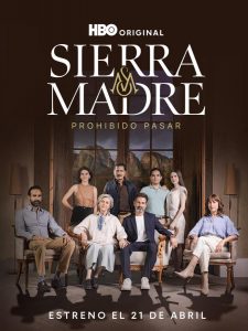 Sierra Madre: Prohibido pasar (2023) Serie de TV Primera Temporada 720p HD