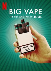 Big Vape: The Rise and Fall of Juul (2023) Miniserie de TV 720p HD Dual Latino / Inglés