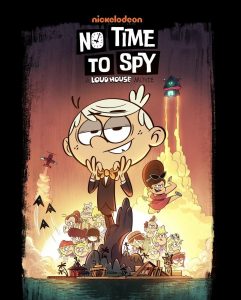 No Time to Spy: A Loud House Movie (2024) WEBRip 1080p HD Dual Latino / Inglés