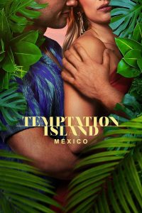 Temptation Island México (2024) Serie de TV Primera Temporada 720p HD