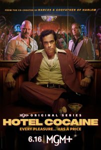 Hotel Cocaine (2024) Serie de TV Primera Temporada 720p HD