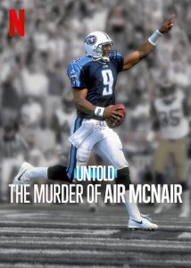 Untold: The Murder of Air McNair (2024) WEBRip 1080p HD Dual Latino / Inglés