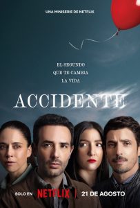 Accidente (2024) Serie de TV Primera Temporada 720p HD