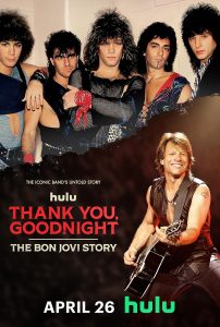 Thank You, Goodnight: The Bon Jovi Story (2024) Miniserie de TV 720p HD