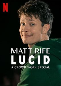Matt Rife: Lucid – A Crowd Work Special (2024) WEBRip 1080p HD
