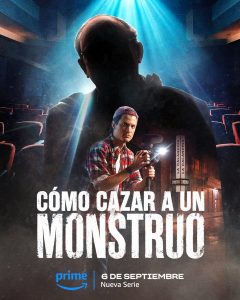 Cómo cazar a un monstruo (2024) Miniserie de TV 720p HD