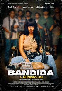 Bandida: A Número Um (2024) WEBRip 1080p HD Dual Latino / Portugués