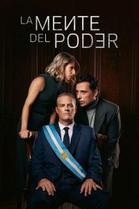 La mente del poder (2024) Serie de TV Primera Temporada 720p HD