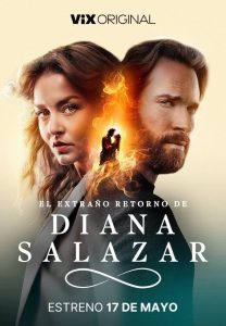 El extraño retorno de Diana Salazar (2024) Serie de TV Primera Temporada 720p HD