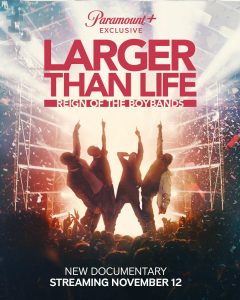 Larger Than Life: Reign of the Boybands (2024) WEBRip 1080p HD