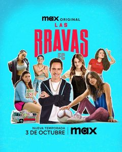 Las Bravas F.C. (2022) Serie de TV Segunda Temporada (2024) 720p HD