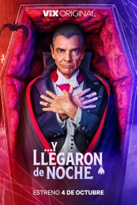 …Y llegaron de noche (2024) Serie de TV Primera Temporada 720p HD