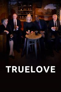 Truelove (2024) Miniserie de TV Primera Temporada 720p HD