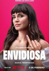 Envidiosa (2024) Serie de TV Segunda Temporada (2025) 720p HD