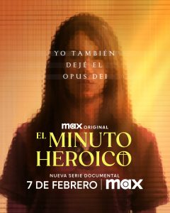 El minuto heroico: Yo también dejé el Opus Dei (2024) Miniserie de TV 720p HD