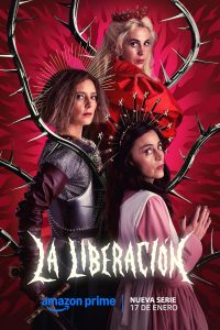 La liberación (2025) Serie de TV Primera Temporada 720p HD