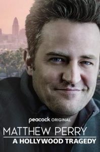 Matthew Perry: A Hollywood Tragedy (2025) WEBRip 1080p HD
