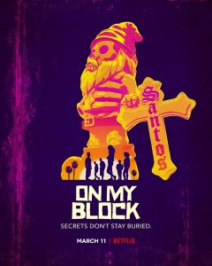 On My Block (2018) Serie de TV Tercera Temporada (2020) 720p HD Dual Latino / Inglés