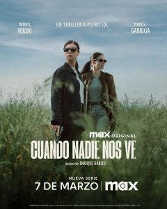 Cuando nadie nos ve (2025) Serie de TV Primera Temporada 720p HD