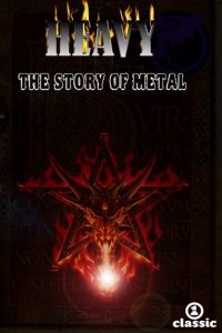VH1’s Heavy: The Story of Metal (2006) TVRip