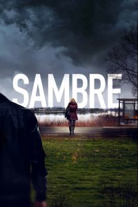Sambre (2023) Miniserie de TV 720p HD