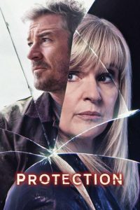 Protection (2024) Miniserie de TV Primera Temporada 720p HD