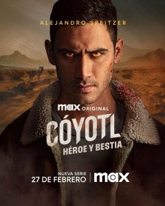 Cóyotl: Héroe y bestia (2025) Serie de TV Primera Temporada 720p HD