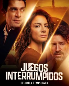 Juegos interrumpidos (2024) Serie de TV Segunda Temporada (2025) 720p HD