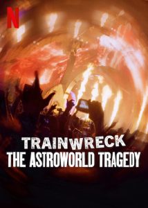 Trainwreck: The Astroworld Tragedy (2025) WEBRip 1080p HD Dual Latino / Inglés