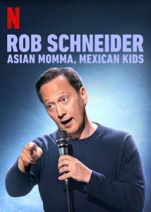 Rob Schneider: Asian Momma, Mexican Kids (2020) WEB-DL 1080p HD