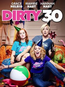 Dirty 30 (2016) WEBRip 1080p HD