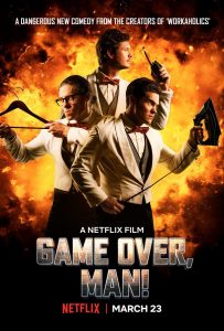 Game Over, Man! (2018) BluRay 1080p HD Dual Latino / Inglés