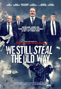 We Still Steal the Old Way (2017) BluRay 720p HD