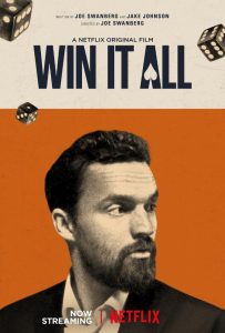 Win It All (2017) WEB-DL 720p HD