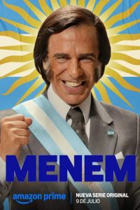 Menem (2025) Serie de TV Primera Temporada 720p HD